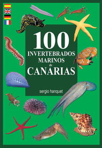 100 INVERTEBRADOS MARINOS DE CANARIAS Hanquet S.  2007