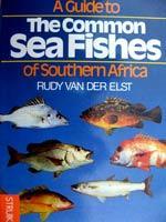 A GUIDE TO THE COMMON SEA FISH OF SOUTHERN AFRICA Van Der Elst R.  1993