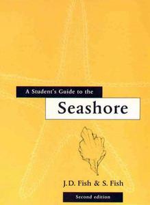 A STUDENT'S GUIDE TO THE SEASHORE Fish J.D.  Fish S. 1996