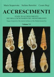 ACCRESCIMENTI VI - Stadi de Accrescimento dei Molluschi Marini del Mediterraneo - Stages of growth of marine molluscs of the Mediterranean Sea Scap...
