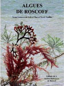 ALGUES DE ROSCOFF Loiseaux-de-Goër S. Noailles M.C. 2008