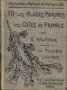 ALGUES MARINES DES CÔTES DE FRANCE Wuitner E.  1947