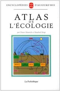 ATLAS DE L'ECOLOGIE Heinrich D. Hergt M. 1993