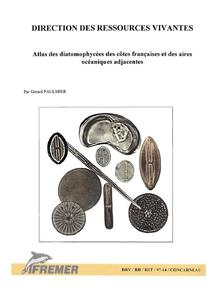 ATLAS DES DIATOMOPHYCÉES DES CÔTES FRANÇAISES ET DES AIRES OCÉANIQUES ADJACENTES Paulmier Gérard  1997