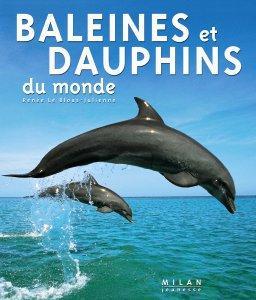 BALEINES ET DAUPHINS DU MONDE Le Bloas-Julienne R.  2004