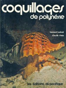 COQUILLAGES DE POLYNESIE Salvat B. Rives C. 1975
