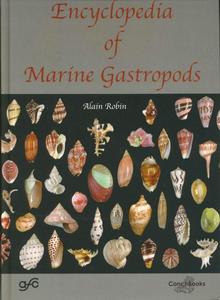 ENCYCLOPEDIA OF MARINE GASTROPODS Robin A.  2008