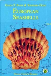 EUROPEAN SEASHELLS VOLUME II (SCAPHOPODA, BIVALVIA, CEPHALOPODA) Poppe G.T. Goto Y. 1993