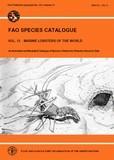 FAO SPECIES CATALOGUE, VOLUME 13, MARINE LOBSTERS OF THE WORLD. AN ANNOTATED AND ILLUSTRATED CATALOGUE OF SPECIES OF INTEREST TO FISHERIES KNOWN TO...