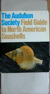 FIELD GUIDE TO NORTH AMERICAN SEASHELLS Rehder H.A.  1981