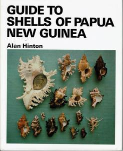 GUIDE TO SHELLS OF PAPUA NEW GUINEA Hinton A.  1978