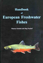 HANDBOOK OF EUROPEAN FRESHWATER FISHES Kottelat M. Freyhof J. 2007