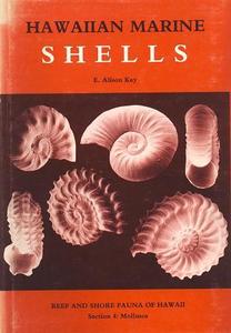 HAWAIIAN MARINE SHELLS, reef and shore fauna of Hawaii Kay E.A.  1979