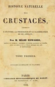 HISTOIRE NATURELLE DES CRUSTACÉS - TOME I Milne Edwards M.  1834