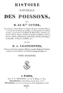 HISTOIRE NATURELLE DES POISSONS TOME 12 Cuvier G. Valenciennes M. 1837