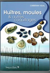 HUÎTRES, MOULES & AUTRES COQUILLAGES Vidal Ch.  2011