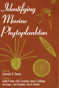 IDENTIFYING MARINE PHYTOPLANKTON Hasle G.R., Syvertsen E.E., Steidinger K.A., Tangen K., Throndsen J., Heimdal B.R.  1997