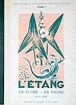 L’ETANG. SA FLORE - SA FAUNE Sire M.  1957