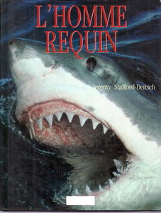 L'HOMME- REQUIN Stafford-Deitsch J.  1989