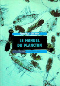 LE MANUEL DU PLANCTON Mollo P., Noury A.  2013