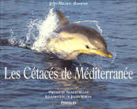 LES CETACES DE MEDITERRANEE Bompar J.-M.  2000