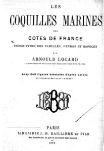 LES COQUILLES MARINES DES CÔTES DE FRANCE Locard A.  1892