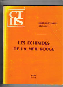 LES ECHINIDES DE LA MER ROUGE Dollfus R-P. Roman J. 1981