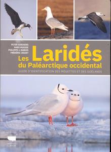 LES LARIDÉS DU PALÉARCTIQUE OCCIDENTAL Adriaens P. Muusse M., Dubois P.J., Jiguet F. 2021