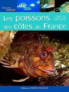 LES POISSONS DES COTES DE FRANCE Loir M. Lusardi C., Tavernier Y. 1999