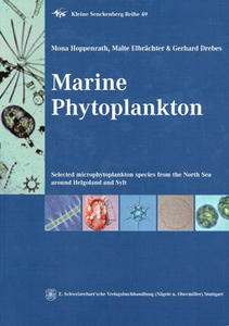 MARINE PHYTOPLANKTON - SELECTED MICROPHYTOPLANKTON SPECIES FROM THE NORTH SEA AROUND HELGOLAND AND SYLT Hoppenrath M., Elbrächter M., Drebes G.,  2009