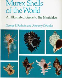 MUREX SHELLS OF THE WORLD Radwin G.E. D'Attilio A. 1976