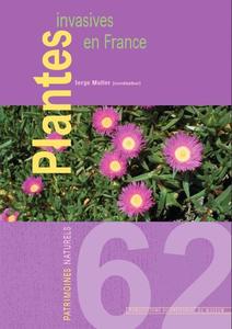 PLANTES INVASIVES EN FRANCE Muller S.(coordinateur) Aboucaya A. 2004