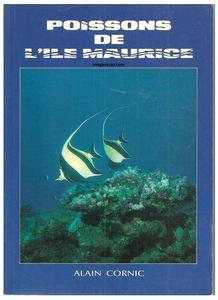POISSONS DE L'ÎLE MAURICE Cornic A.  1987