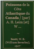 POISSONS DE LA COTE ATLANTIQUE DU CANADA Leim A.H. & Scott W.B.  1972