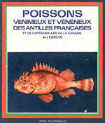 POISSONS VENIMEUX ET VENENEUX DES ANTILLES FRANCAISES Ebroin A.  1972