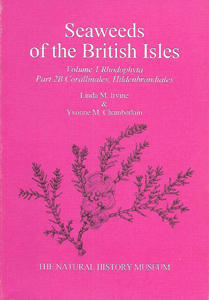 SEAWEEDS OF THE BRITISH ISLES Irvine L. M. Chamberlain Y. M. 1994