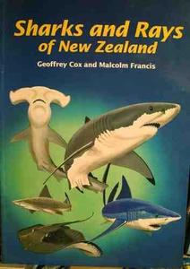 SHARKS AND RAYS OF NEW ZEALAND Cox G., Francis M.  1997