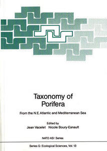TAXONOMY OF PORIFERA FROM THE N.E. ATLANTIC AND MEDITERRANEAN SEA Vacelet J.  Boury-Esnault N. 1987