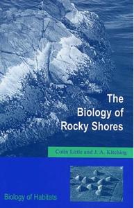 THE BIOLOGY OF ROCKY SHORE Little C. Kitching J.A. 1996