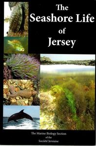 THE SEASHORE LIFE OF JERSEY Société Jersiaise  2014