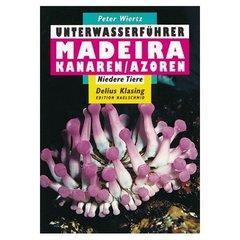 UNDERWATER GUIDE MADEIRA CANARY ISLANDS AZORES INVERTEBRATES Wirtz P.  1995