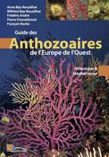 News ! Guide des Anthozoaires de l'Europe de l'Ouest à commander au plus vite !